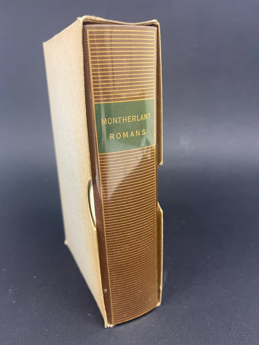 LA PLEIADE :  Montherlant Romans 1975