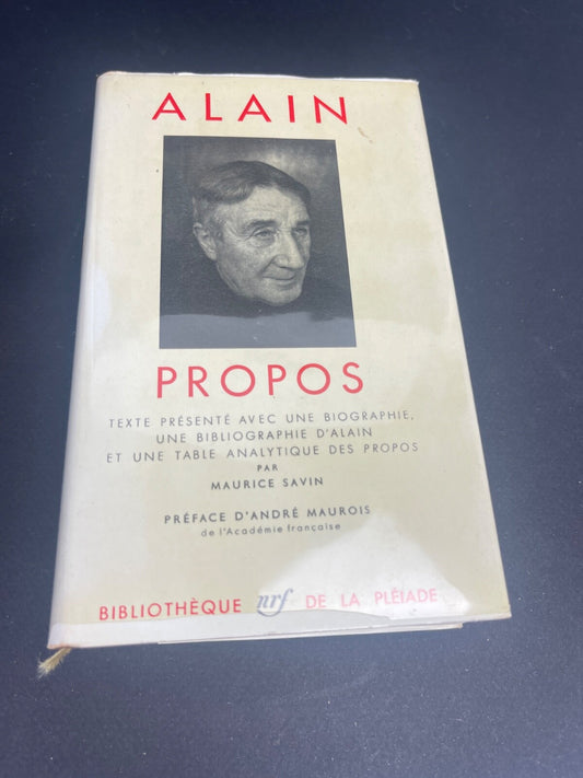 LA PLEIADE :  ALAIN - PROPOS  / 1965