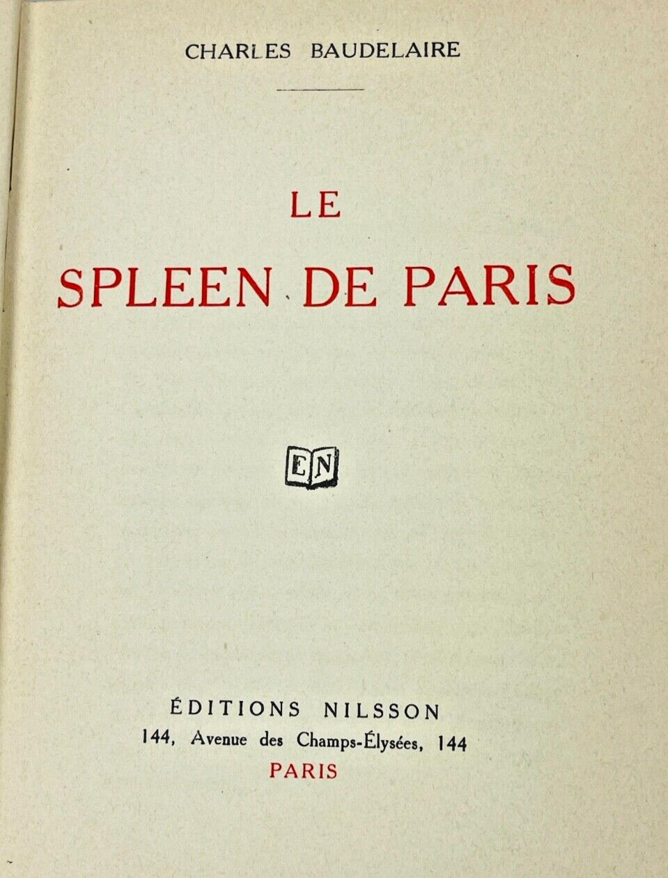 Charles Baudelaire Le Spleen De Paris éditions Nilsson 1930 ?