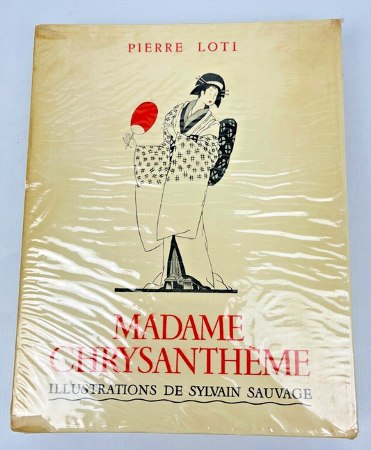Pierre Loti Madame Chrysanthème Illustrations Sylvain Sauvage Calmann-Lévy 1936