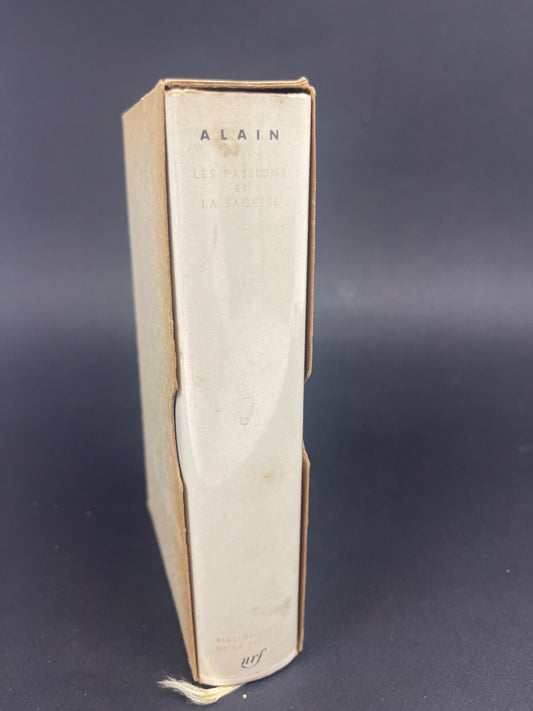 LA PLEIADE :  ALAIN - Les passions et la sagesse / 1964
