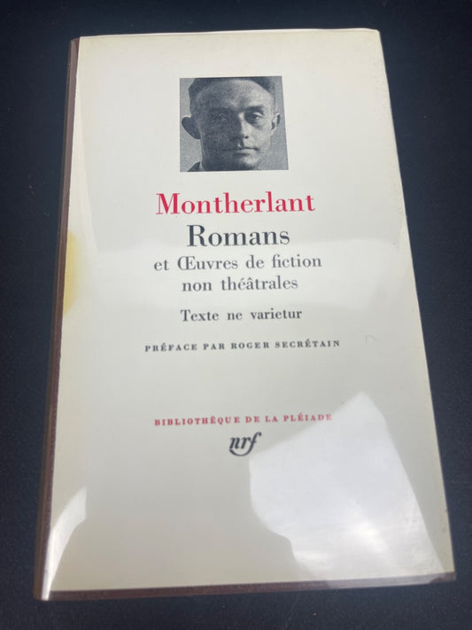LA PLEIADE :  Montherlant Romans 1975