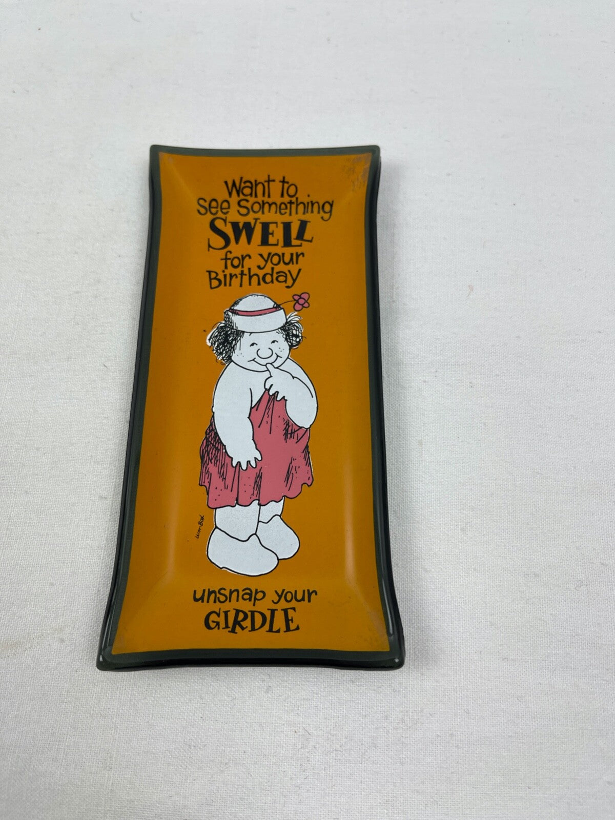 Cendrier humoristique Houze Art, want to see something swell for your birthday..