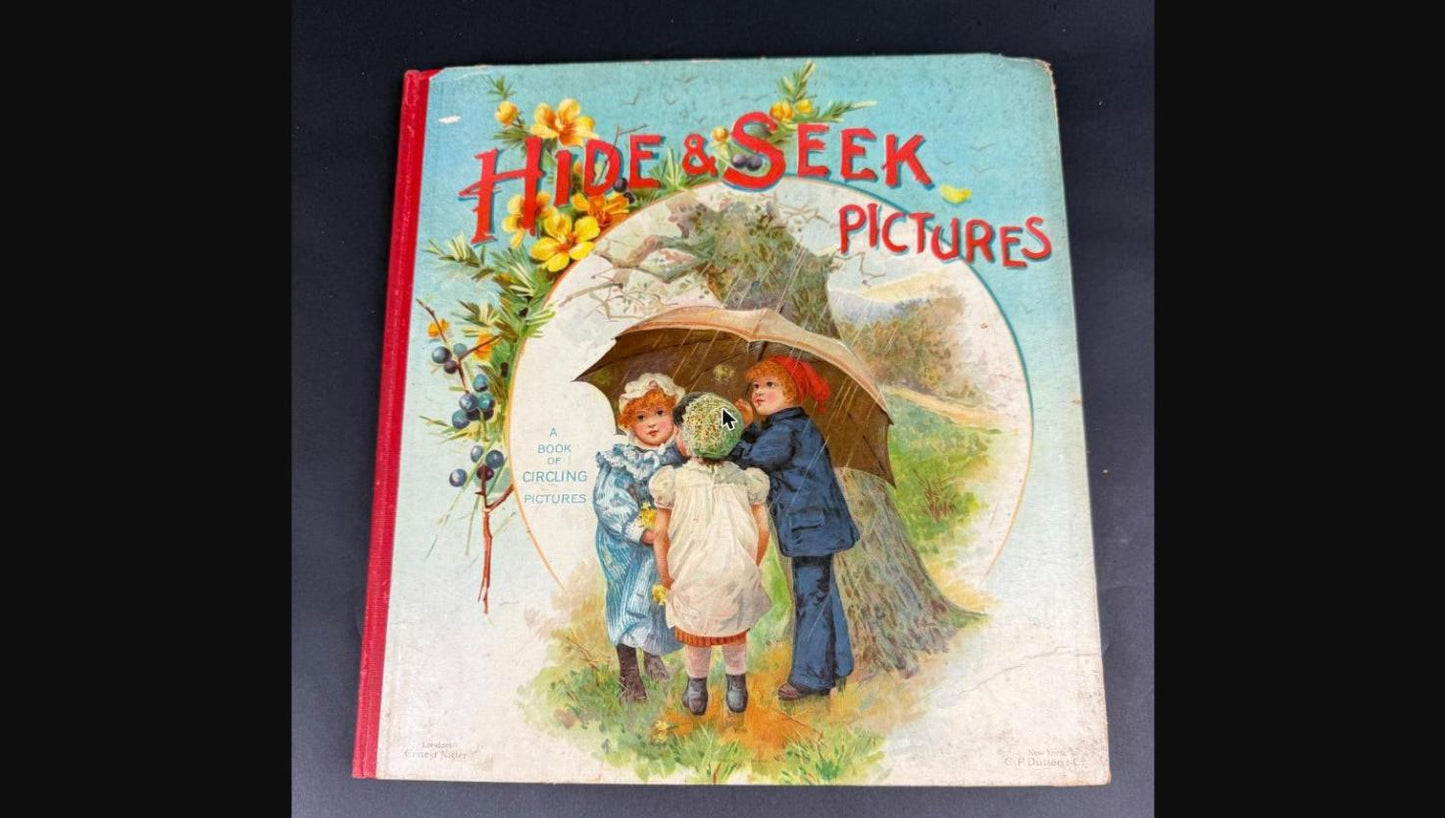 Hide & Seek Pictures Verses by Clifton Bingham illustrations by E. Stewart Hardy Circa 1898